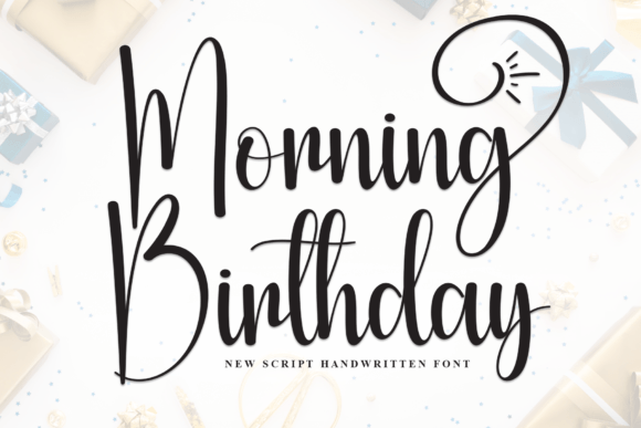 Discover the Morning Birthday Font for Elegant Designs