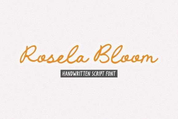 Rosela Bloom: A Handwritten Script Font for Elegant Designs