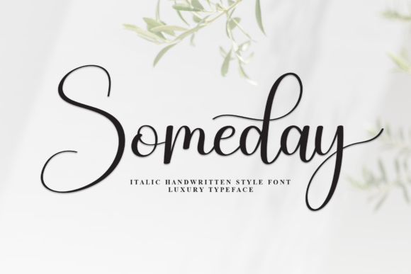The Graceful Flow of Someday: A Font for Timeless Design